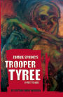 Zombie Spring's Trooper Tyree