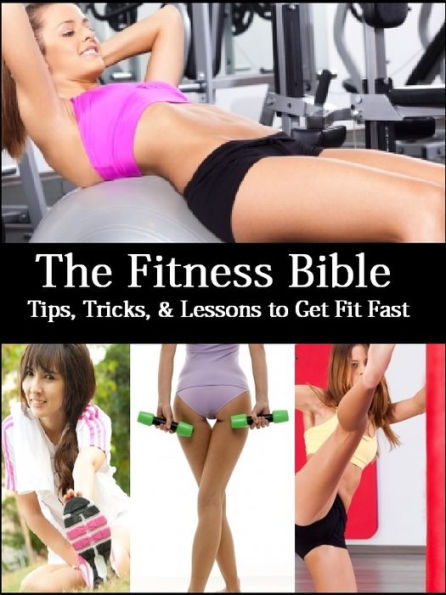 The Fitness Bible