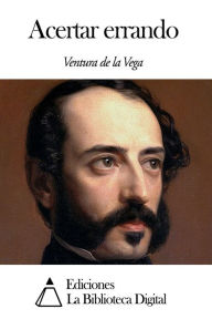 Title: Acertar errando, Author: Ventura de la Vega