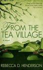 From The Tea Village