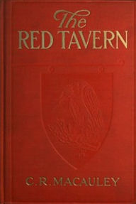 Title: The Red Tavern (Illustrated), Author: Charles Raymond Macauley