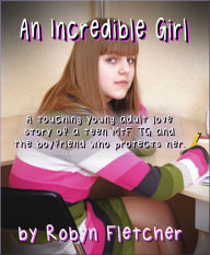 Title: An Incredible Girl, Author: Robyn Fletcher