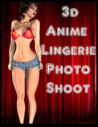 Best Sex 3-D Anime Erotic Female Lingerie 2014 Volume 3 of 3( sex, porn,  real porn, BDSM, bondage, oral, anal, erotic, erotica, xxx, gay, lesbian,  ...