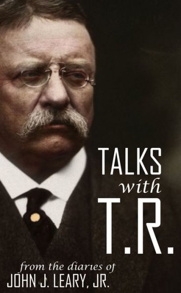 Talks With T.R.