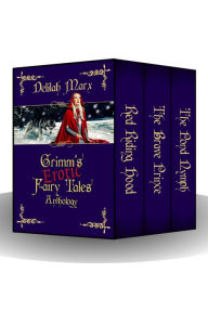 Title: Grimm's Erotic Fairy Tales, Volumes 1-3 BUNDLE, Author: Delilah Marx