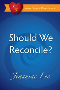 Title: Should We Reconcile?, Author: Jeannine Lee