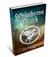 Title: Whitehorse Peak, Author: Peter Badzey