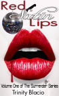 Red Satin Lips, Book One
