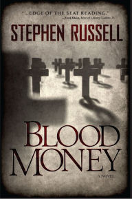 Title: Blood Money, Author: Stephen Russell