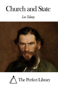 Title: Church and State, Author: Leo Tolstoy