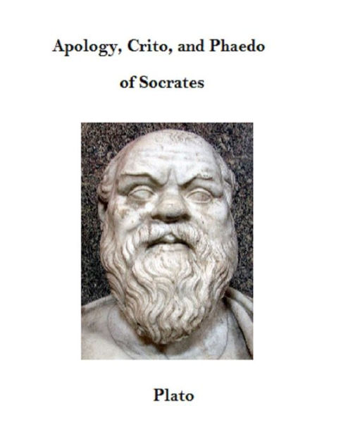 Apology, Crito, and Phaedo of Socrates by Plato, Paperback | Barnes ...