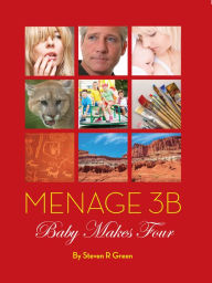 Title: Menage 3B - Baby Makes Four, Author: Steven Green