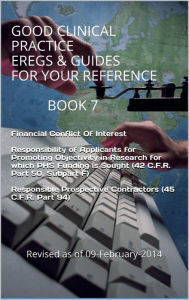 Title: Good Clinical Practice eRegs & Guides - For Your Reference Book 7, Author: FD A