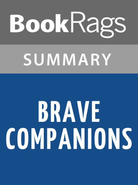 Brave Companions by David McCullough Summary & Study Guide