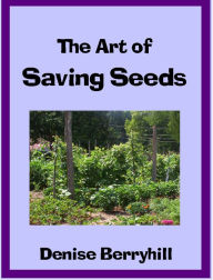 Title: The Art of Saving Seeds, Author: Denise Berryhill