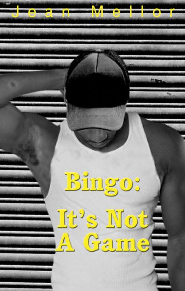 Bingo: It's Not A Game