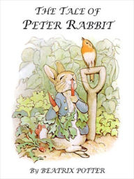 Title: The Tale Of Peter Rabbit, Author: Beatrix Potter