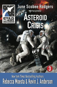 Title: Star Challengers: Asteroid Crisis, Author: Rebecca Anderson