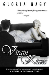 Title: Virgin Kisses, Author: Gloria Nagy