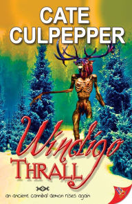 Title: Windigo Thrall, Author: Cate Culpepper