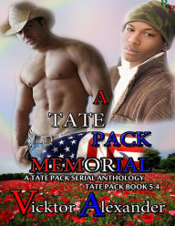 Title: A Tate Pack Memorial, Author: Vicktor Alexander