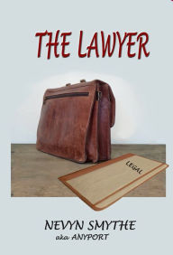 Title: The Lawyer, Author: Nevyn Smythe