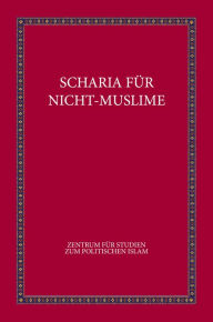 Title: Scharia für Nicht-Muslime, Author: Bill Warner