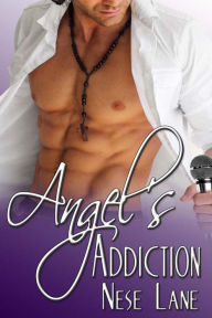 Title: Angel's Addiction, Author: Nese Lane