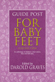 Title: BOOK TRAILS-For Baby Feet, Volume I, Author: Darold Graves