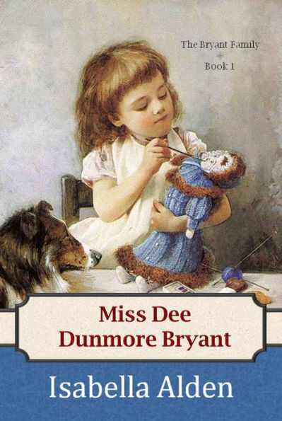 Miss Dee Dunmore Bryant