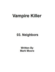 Title: Neighbors, Author: Mark Moore