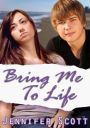 Bring Me To Life (Hot and Cold Series, #1)