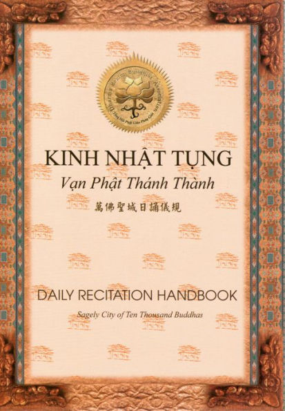 KINH NHẬT TỤNG: Vạn Phật Thánh Thành - Daily Recitation Handbook, English/Vietnamese