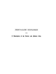 Title: Jerusalem Explored, Volume II—Plates (Illustrated), Author: Ermete Pierotti