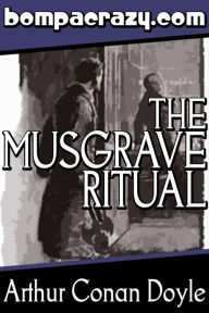 Title: The Adventure of the Musgrave Ritual (Illustrated), Author: Arthur Conan Doyle