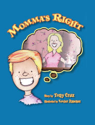 Title: Momma's Right, Author: Tony Cruz