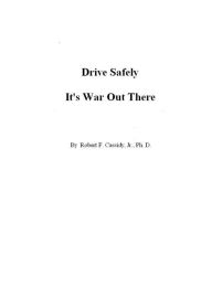 Title: Drive Safely, Author: Robert Cassidy