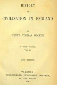 Title: History of Civilization in England, Vol. 2 of 3, Author: Henry Thomas Buckle