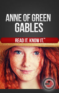 Title: Anne of Green Gables (Read it and Know it Edition), Author: Lucy Maud Montgomery