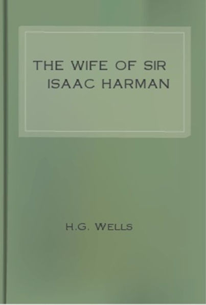 The Wife of Sir Isaac Harman