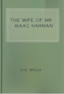 The Wife of Sir Isaac Harman