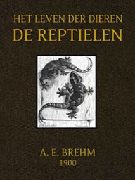 Title: Het Leven der Dieren (Illustrated), Author: Alfred Edmund Brehm