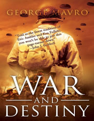 Title: War & Destiny, Author: George Mavro