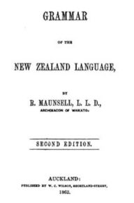 Title: Grammar of the New Zealand language (2nd edition), Author: Robert Maunsell