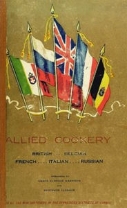 Title: Allied Cookery (Illustrated), Author: Gertrude Clergue