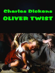 Title: Charles Dickens: Oliver Twist, Author: Charles Dickens