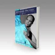 Title: Answering The Call: A Study of Liturgical Dance, Author: Dr. Constance McIntyre