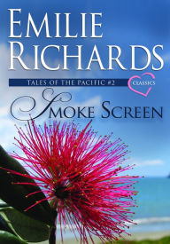 Title: Smoke Screen, Author: Emilie Richards