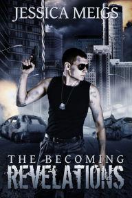 Title: The Becoming: Revelations (The Becoming Book 3), Author: Jessica Meigs