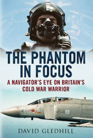 Title: The Phantom in Focus, Author: David Gledhill